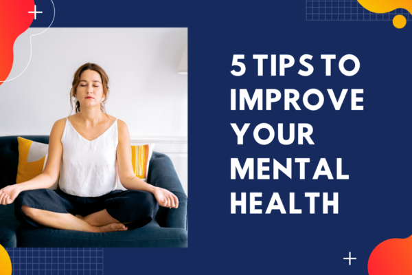 mental health improvement tips